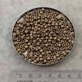 Size 6/0 Matte Finish Metallic Bronze Genuine Miyuki Glass Seed Beads - Sold by 20 Gram Tubes (Approx. 200 Beads per Tube) - (6-91255)
